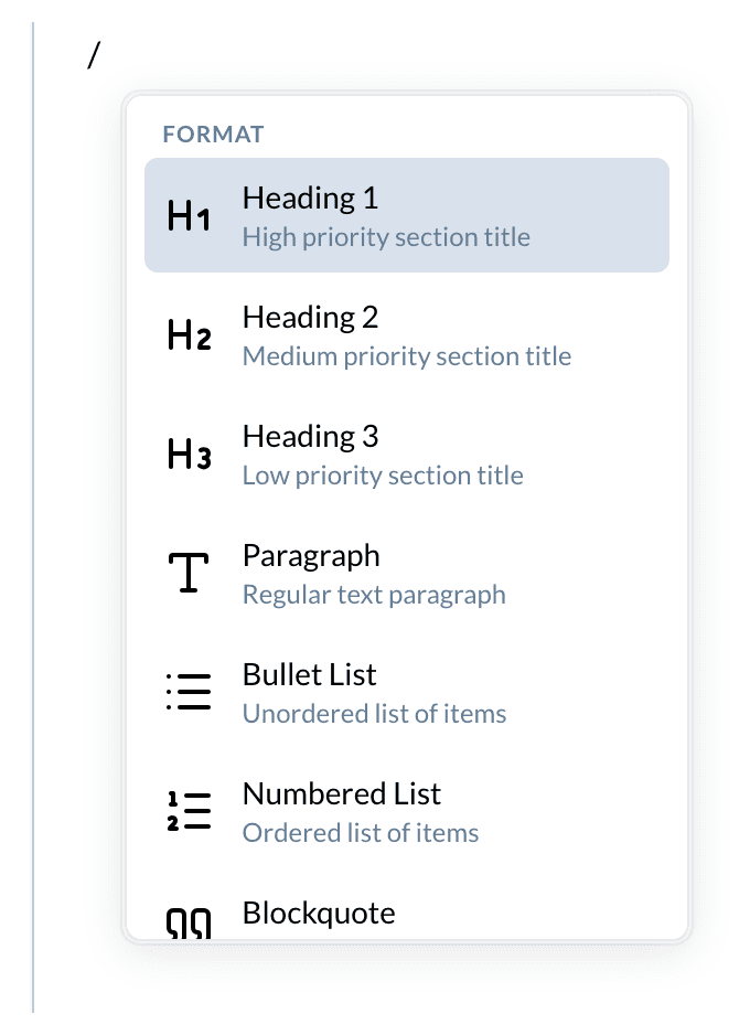 The block menu opened with / on an empty line, listing Heading 1, 2 and 3, Paragraph, Bullet List, Numbered List and Blockquote.